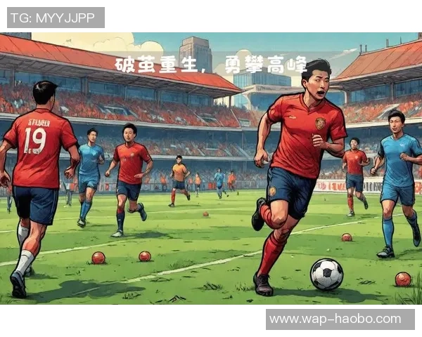 足球之夜国足奋勇争先展现团结拼搏精神与激情四射的比赛风采